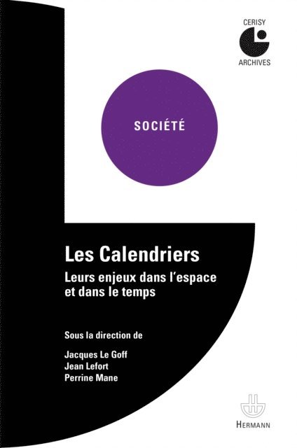 Jacques LE GOFF - Les Calendriers, E-bok