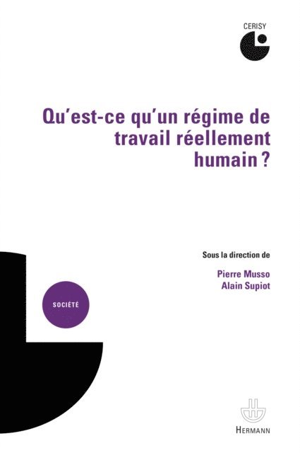 Pierre Musso - Qu'est-ce qu'un régime de travail réellement humain ?, E-bok