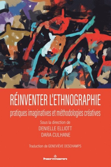 Denielle Elliott - Réinventer l'ethnographie, E-bok