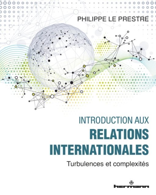 Philippe Le Prestre - Introduction aux relations internationales, E-bok