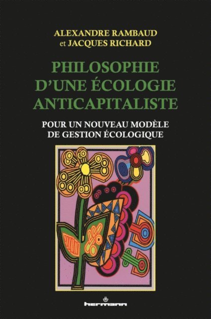 Alexandre Rambaud, Jacques Richard - Philosophie d’une écologie anticapitaliste, E-bok