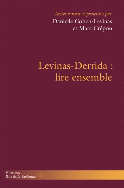 Danielle Cohen-Levinas - Levinas-Derrida : lire ensemble, E-bok