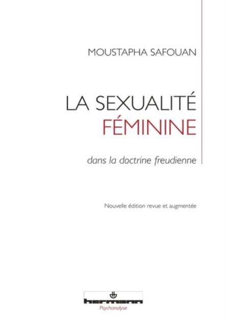 Moustapha Safouan - La sexualité féminine, E-bok