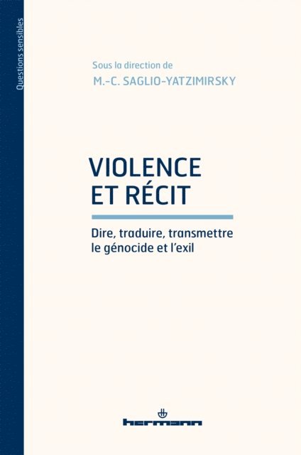 Marie-Caroline Saglio-Yatzimirsky - Violence et récit, E-bok
