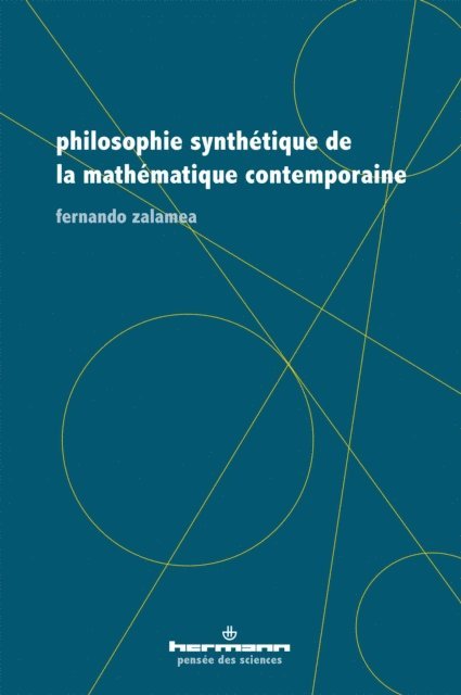Fernando Zalamea - Philosophie synthétique de la mathématique contemporaine, E-bok