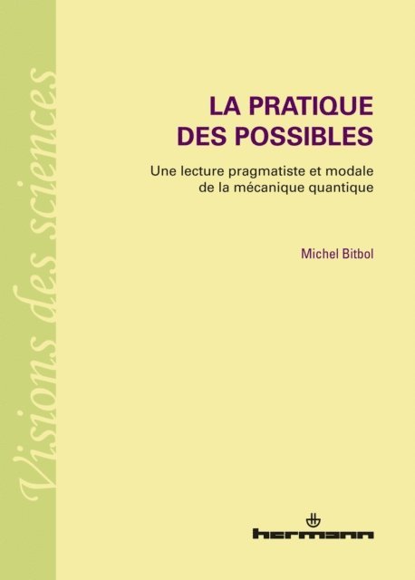 Michel Bitbol - La pratique des possibles, E-bok. Tillgänglighet: Lägg i varukorg