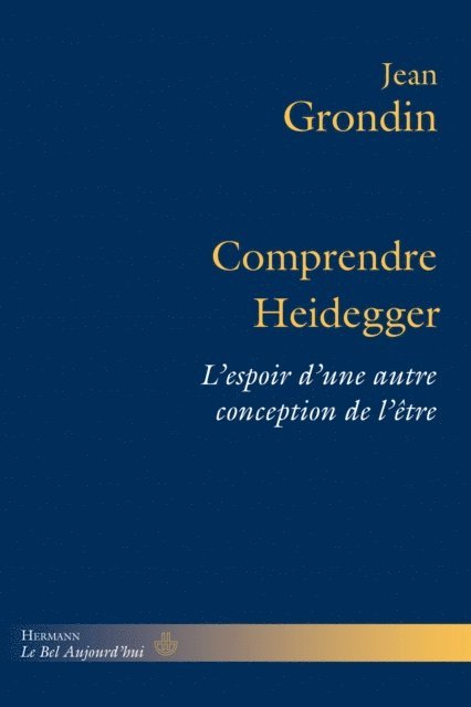 Jean Grondin - Comprendre Heidegger, E-bok