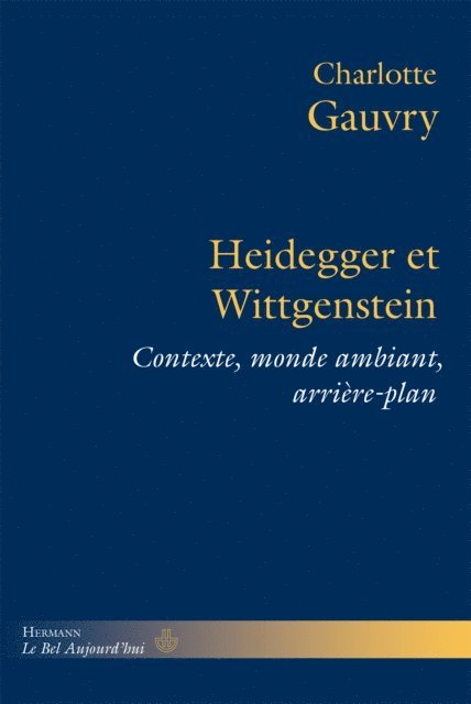 Charlotte Gauvry - Heidegger et Wittgenstein, E-bok