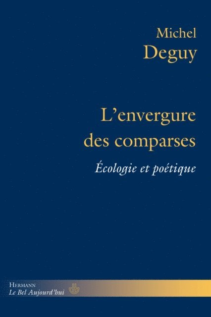 Michel Deguy - L'envergure des comparses, E-bok