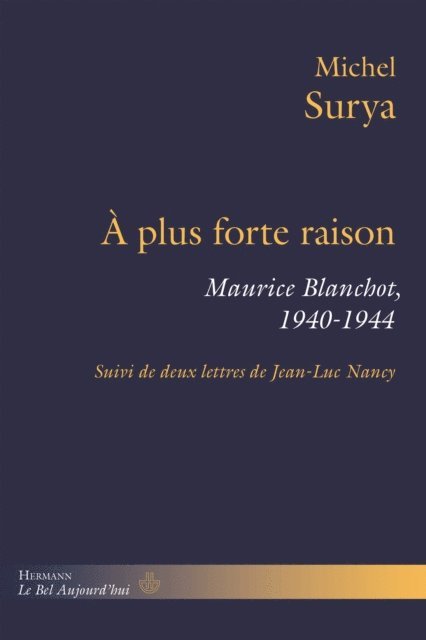Michel Surya - À plus forte raison, E-bok