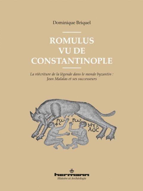 Dominique Briquel - Romulus vu de Constantinople, E-bok