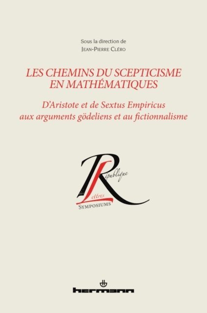 Jean-Pierre Clero - Les chemins du scepticisme en mathématiques, E-bok