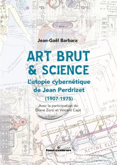 Jean-Gael Barbara - Art brut & science, E-bok