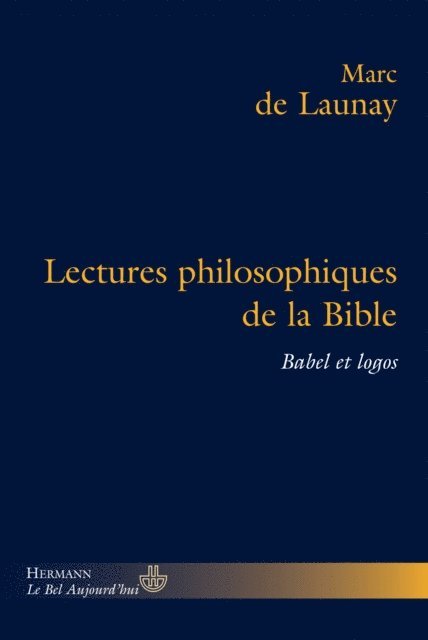 Marc de Launay - Lectures philosophiques de la Bible, E-bok
