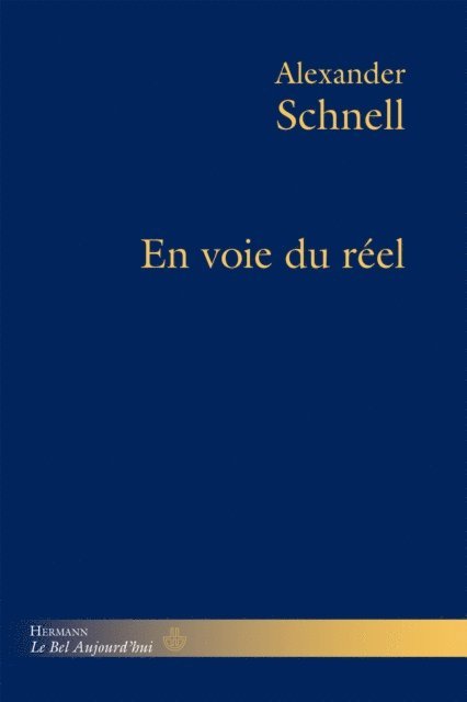Alexander Schnell - En voie du réel, E-bok