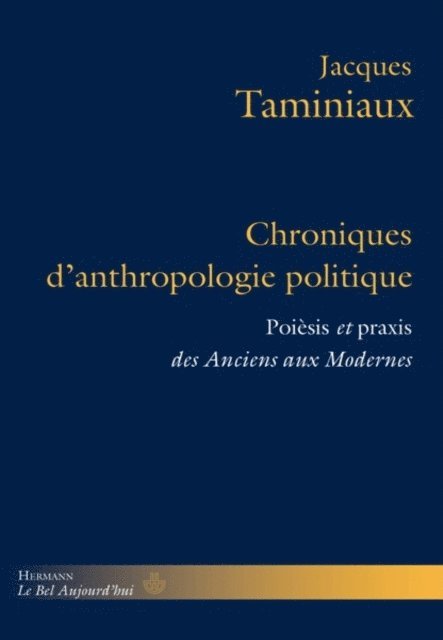 Jacques Taminiaux - Chroniques d'anthropologie politique, E-bok