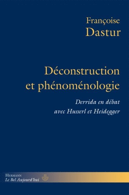 Francoise Dastur - Déconstruction et phénoménologie, E-bok