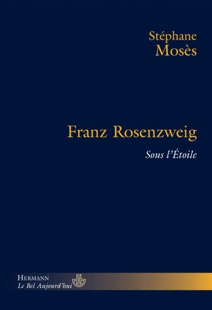 Danielle Cohen-Levinas, Stephane Moses - Franz Rosenzweig, E-bok