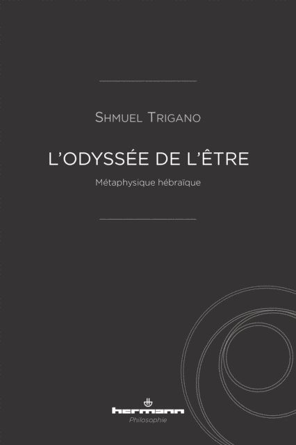 Shmuel Trigano - L'odyssée de l'être, E-bok