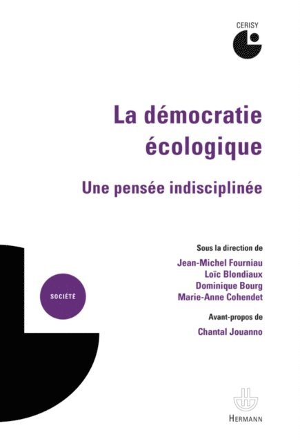 Jean-Michel Fourniau, Marie-Anne Cohendet, Loic Blondiaux, Dominique Bourg - La démocratie écologique, E-bok