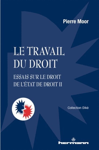 Pierre Moor - Le travail du droit, E-bok