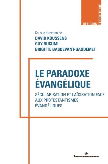 Guy Bucumi, David Koussens, Brigitte Basdevant-Gaudemet - Le paradoxe évangélique, E-bok
