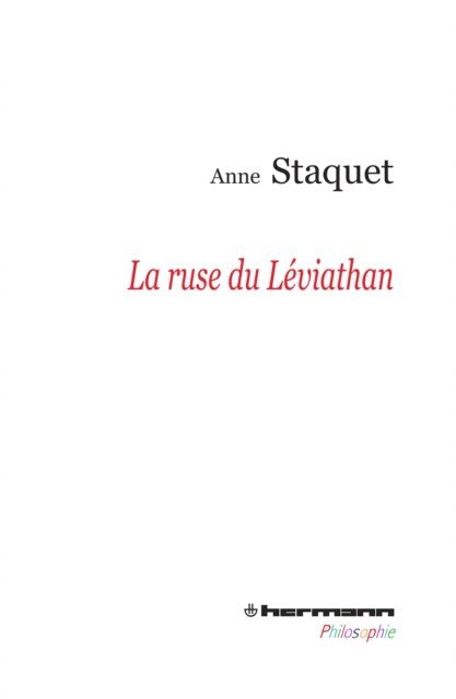 Anne Staquet - La ruse du Léviathan, E-bok