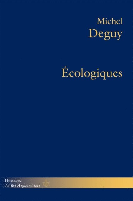Michel Deguy - Écologiques, E-bok