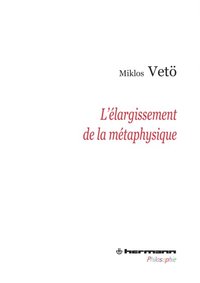 L''Ã©largissement de la mÃ©taphysique