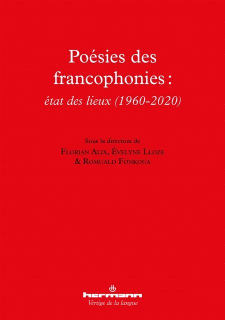 Florian Alix - Poésies des francophonies : état des lieux (1960-2020), E-bok