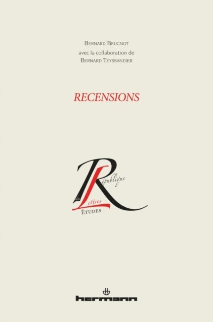 Bernard Teyssandier, Bernard Beugnot - Recensions, E-bok