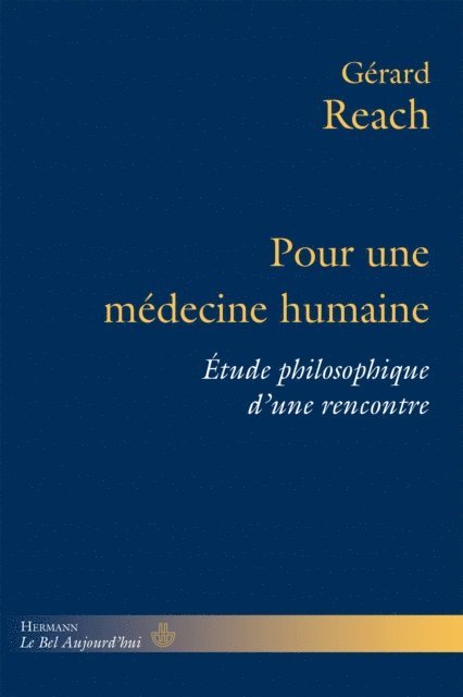 Gerard Reach - Pour une médecine humaine, E-bok