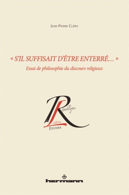 Jean-Pierre Clero - « S'il suffisait d'être enterré... », E-bok