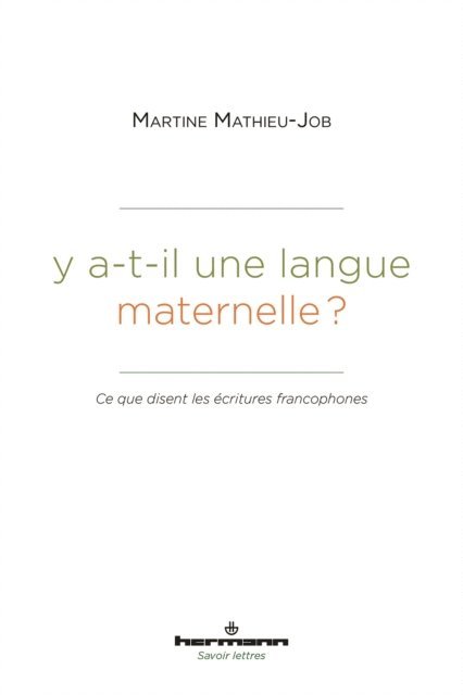 Martine Mathieu-Job - Y a-t-il une langue maternelle ?, E-bok