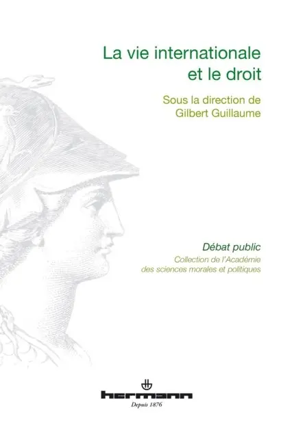 Gilbert Guillaume - La vie internationale et le droit, E-bok. Tillgänglighet: Lägg i varukorg