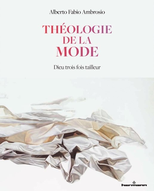Alberto Fabio Ambrosio - Théologie de la mode, E-bok