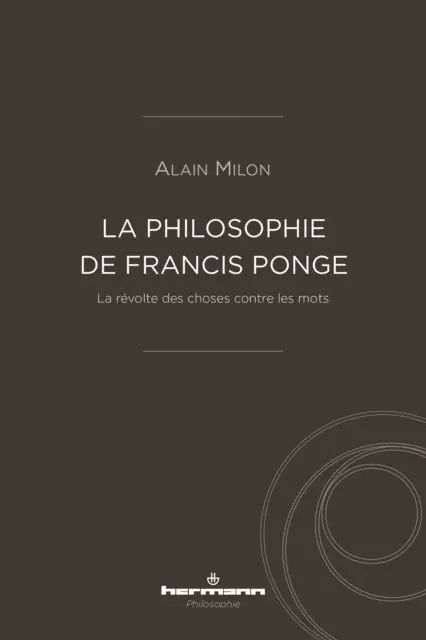 Alain Milon - La philosophie de Francis Ponge, E-bok. Tillgänglighet: Lägg i varukorg