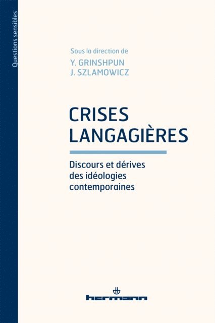 Yana Grinshpun - Crises langagières, E-bok