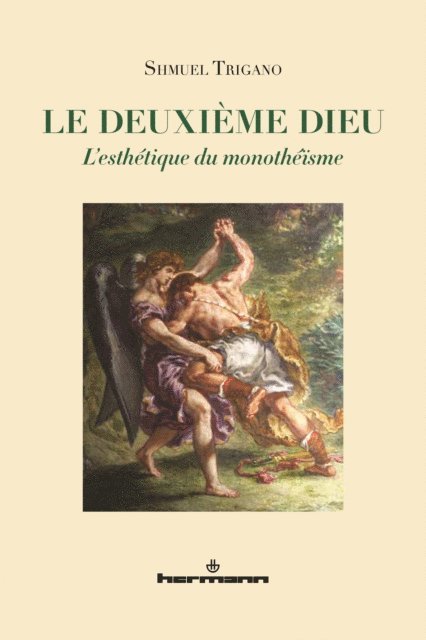 Shmuel Trigano - Le deuxième Dieu, E-bok