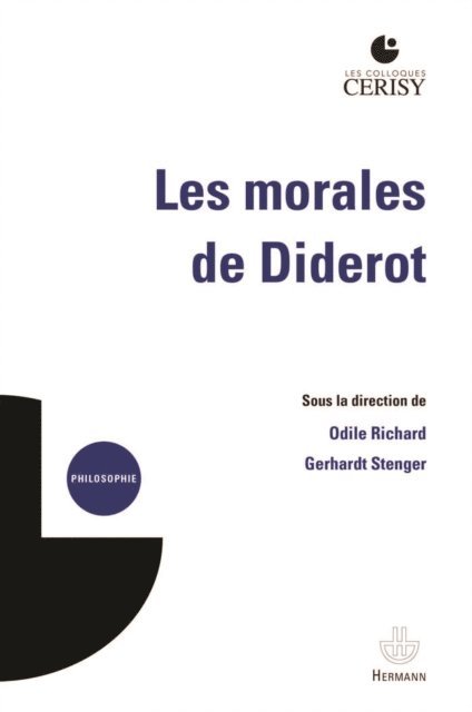 Odile Richard, Gerhardt STENGER - Les morales de Diderot, E-bok