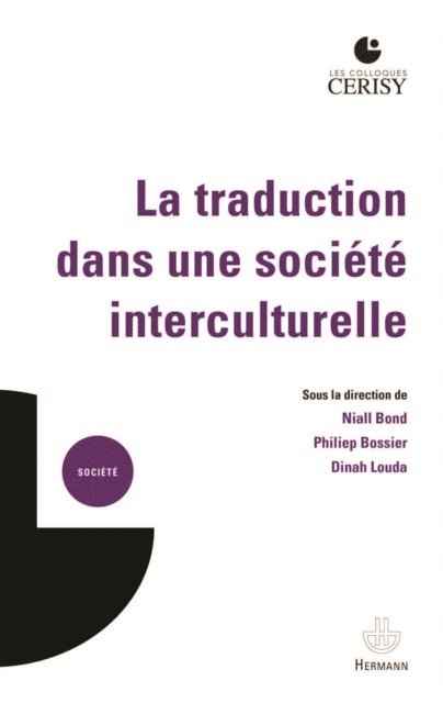 Dinah Louda, Philiep Bossier, Niall Bond - La traduction dans une société interculturelle, E-bok
