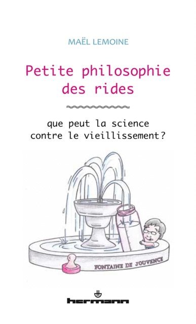 Mael Lemoine - Petite philosophie des rides, E-bok