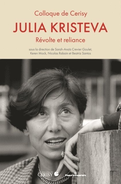 Nicolas Rabain, Sarah-Anais Crevier Goulet, Beatriz Santos, Keren Mock - Julia Kristeva, E-bok