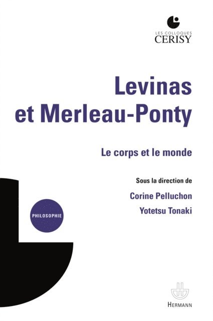 Corine Pelluchon - Levinas et Merleau-Ponty, E-bok