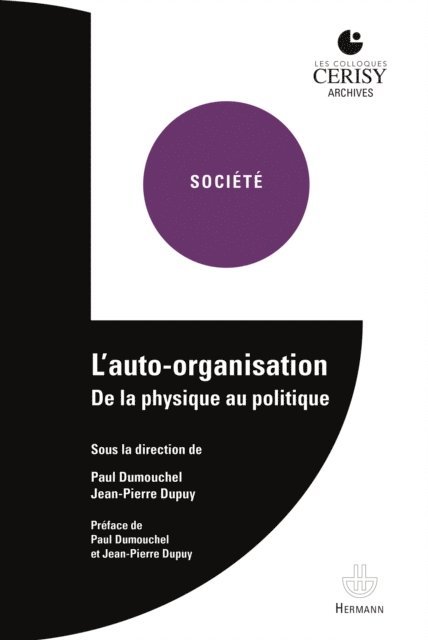 Jean-Pierre Dupuy - L'auto-organisation, E-bok