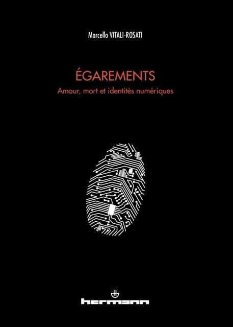 Marcello Vitali Rosati - Égarements, E-bok