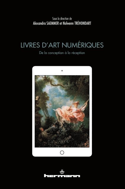 Alexandra Saemmer - Livres d'art numériques : de la conception à la réception, E-bok