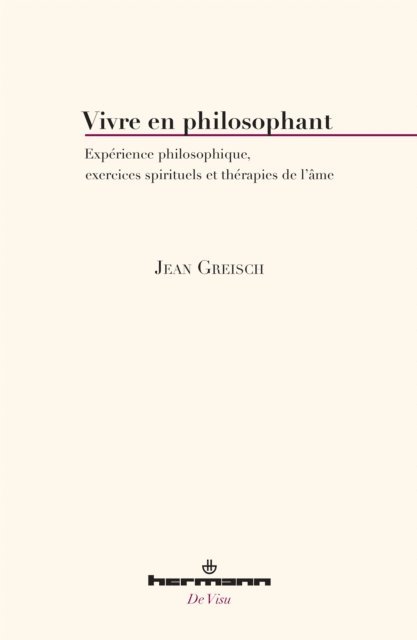 Jean Greisch - Vivre en philosophant, E-bok