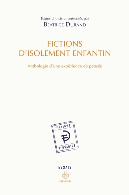 Beatrice Durand - Fictions d'isolement enfantin, E-bok