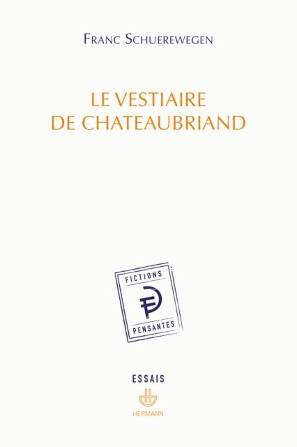 Franc Schuerewegen - Le Vestiaire de Chateaubriand, E-bok
